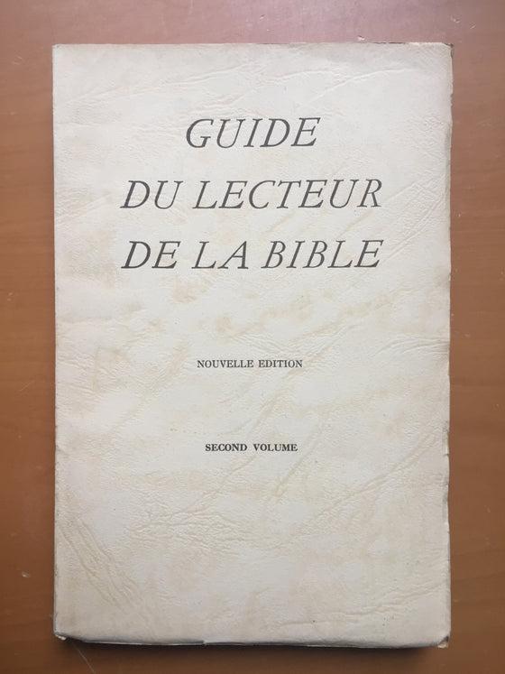 Guide du lecteur de la Bible (vol 2)