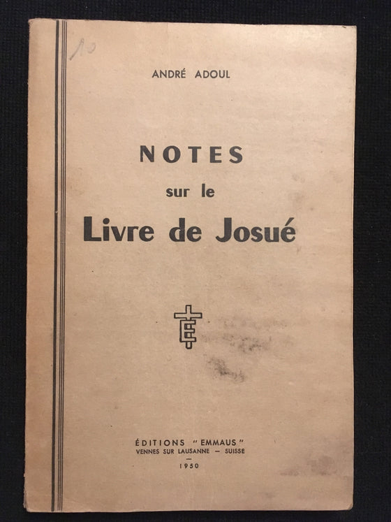 Notes sur le livre de Josué (1950) - ChezCarpus.com