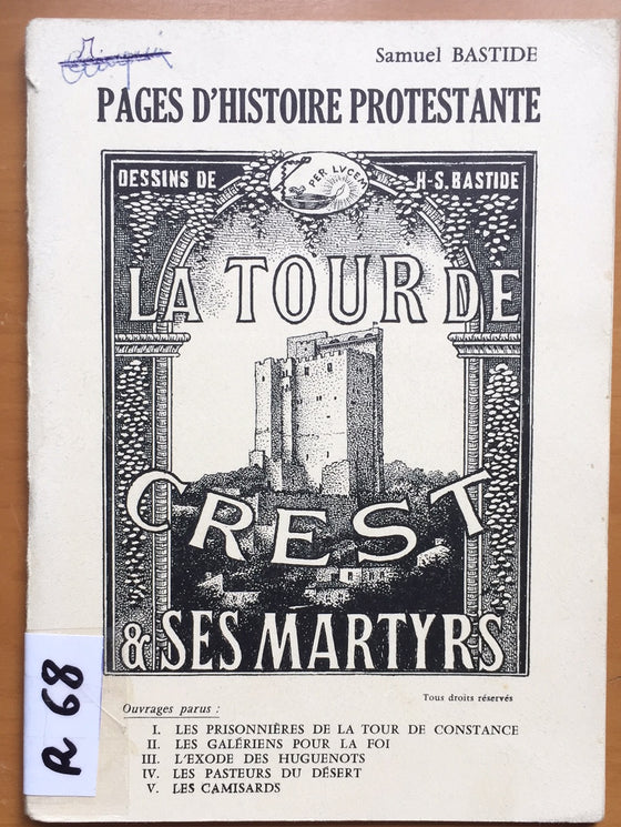 Pages d’histoire protestante: la tour de Crest & ses martyrs