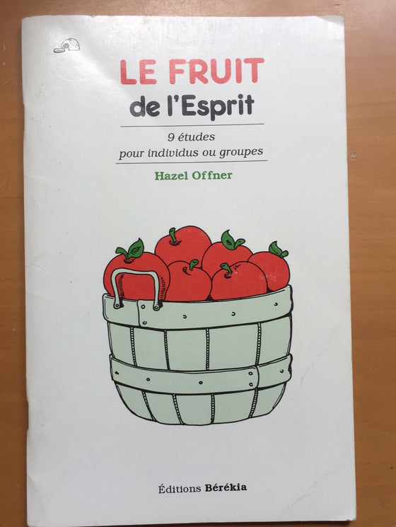 Le fruit de l’Esprit