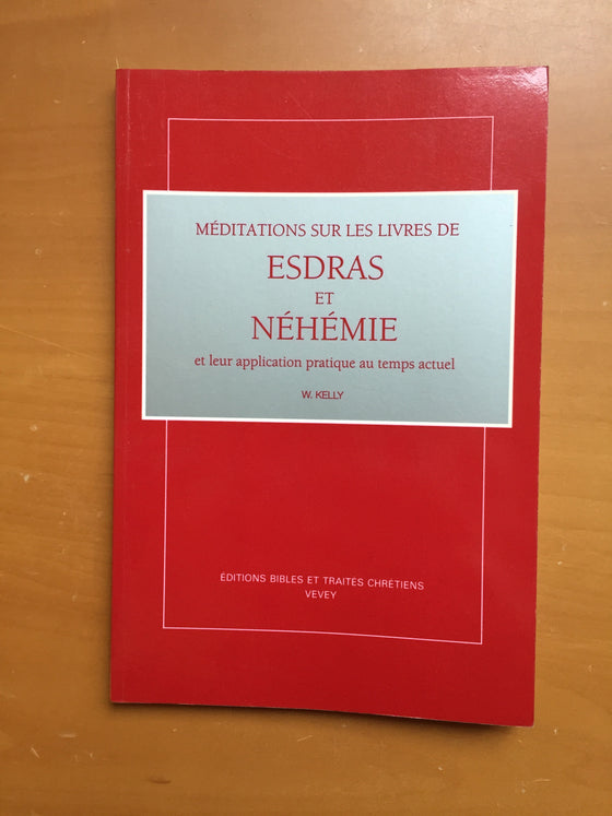 Méditations sur les livres de Esdras et Néhémie