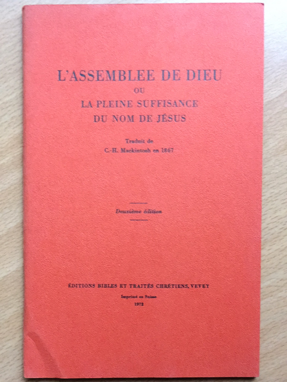 L’Assemblée de Dieu, ou la pleine suffisance du nom de Jésus