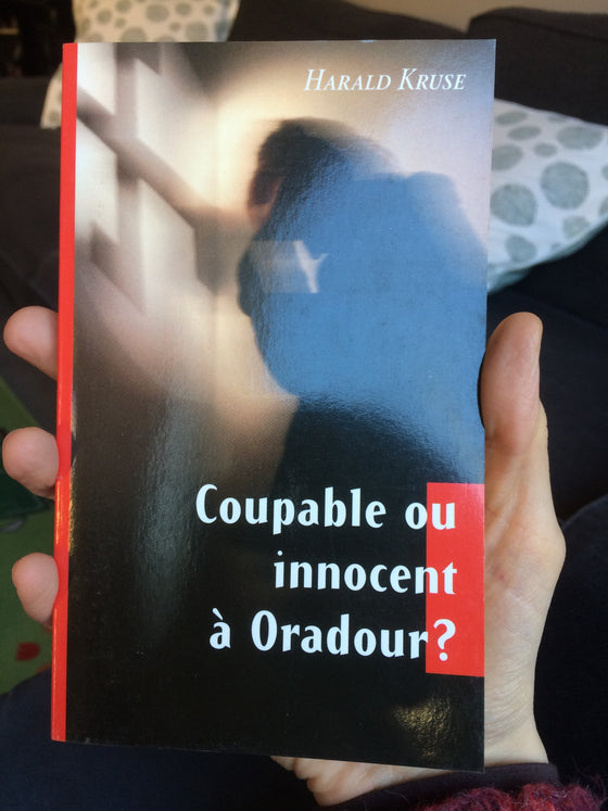 Coupable ou innocent à Oradour - ChezCarpus.com