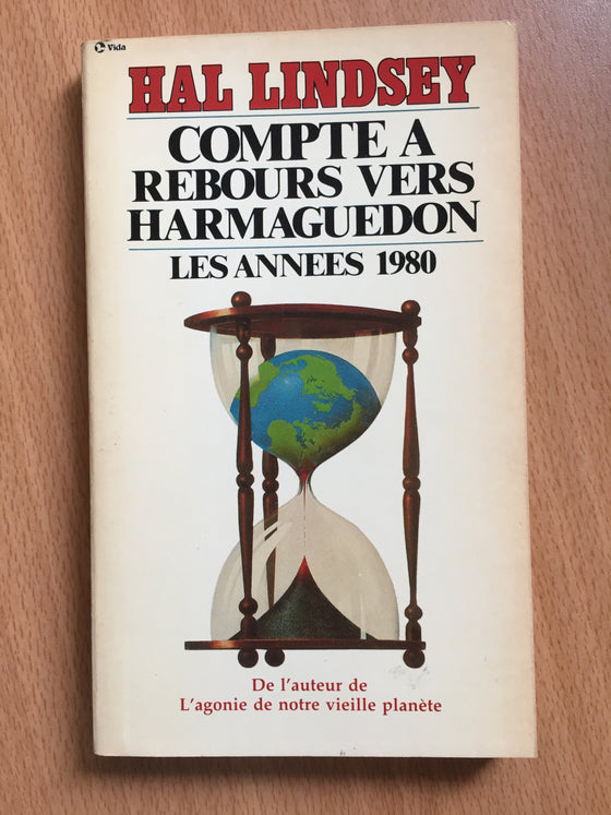 Compte a rebours vers Harmaguedon des années 1980 (théologie douteuse)