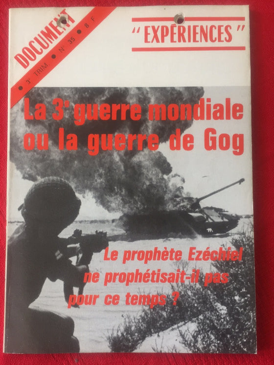 Document Expériences n.35 La 3e guerre mondiale ou la guerre de Gog