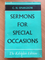 Sermons for special occasions