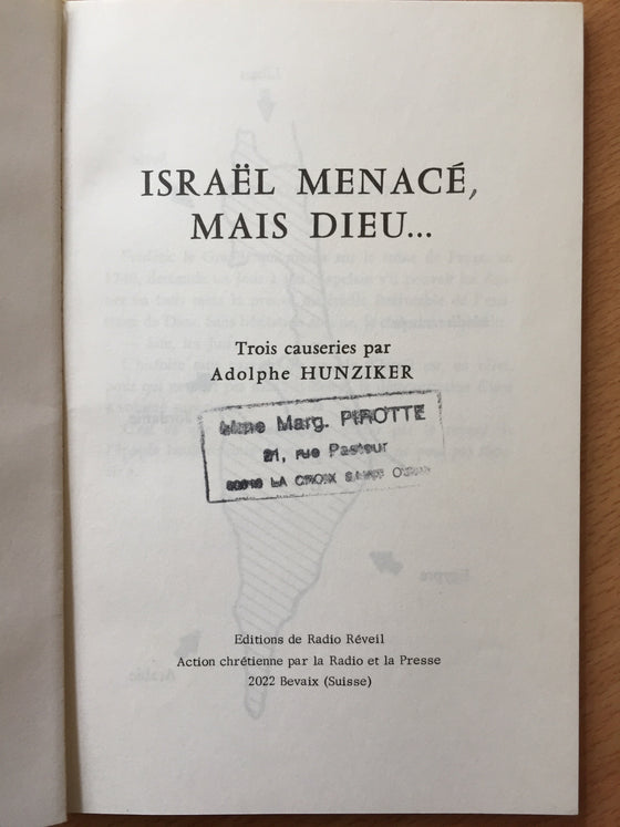 Israël menacé, mais Dieu...