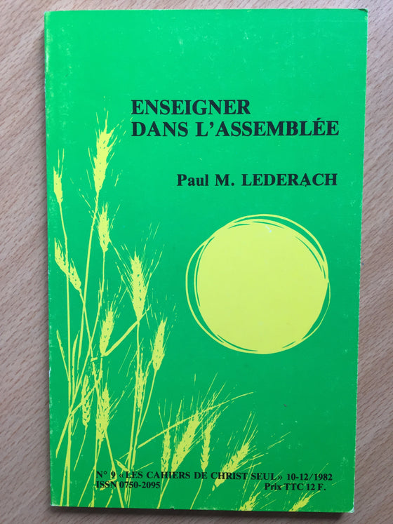 Enseigner dans l’assemblée vol.9 Les cahiers de Christ seul