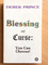 Blessing or curse: You can choose