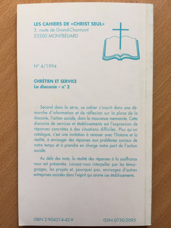 Chrétien et service, La diaconie n.2 vol.4 Les cahiers de Christ seul