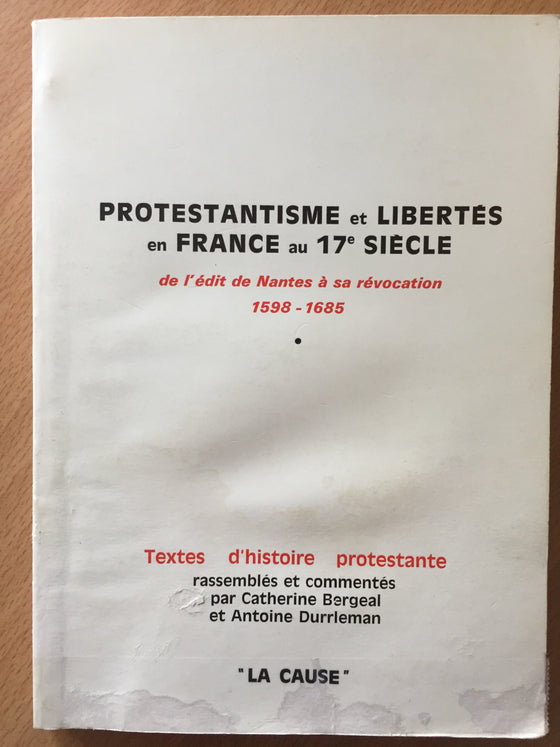 Protestantisme et libertés en France au 17ème siècle