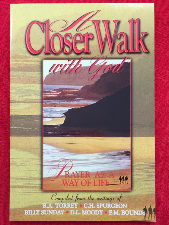 A closer walk with God