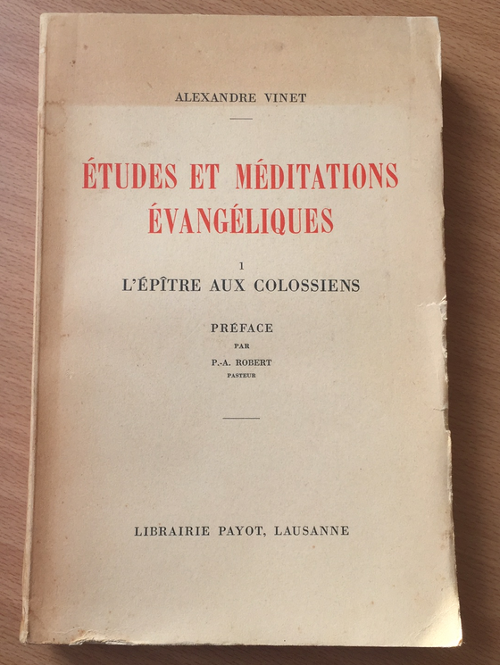 Études et méditations évangéliques, l’épître aux Colossiens (TOME I)