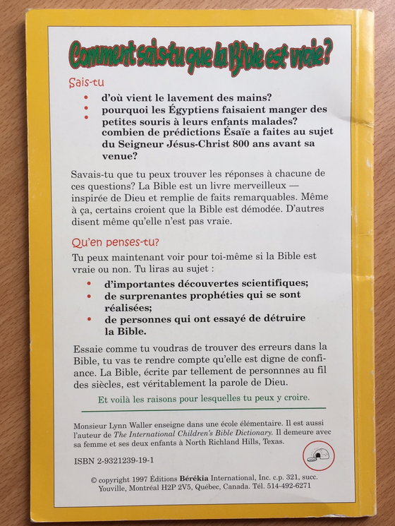 Comment sais-tu que la Bible est vraie ?