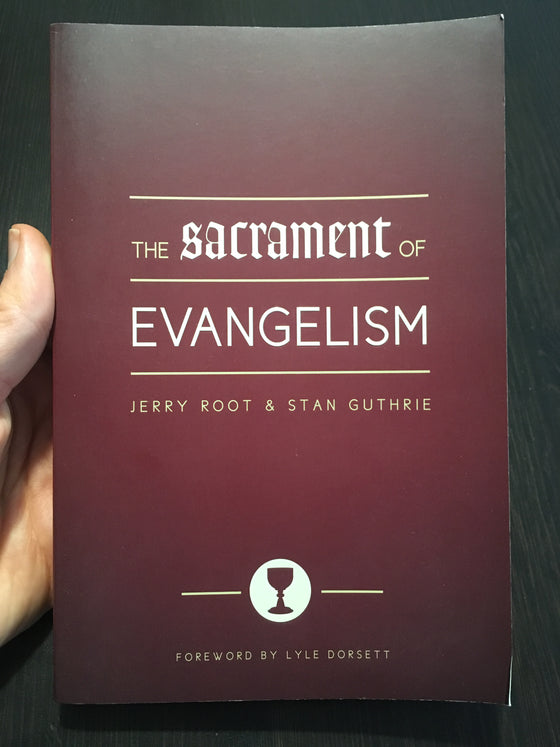 The Sacrament of evangelism - ChezCarpus.com