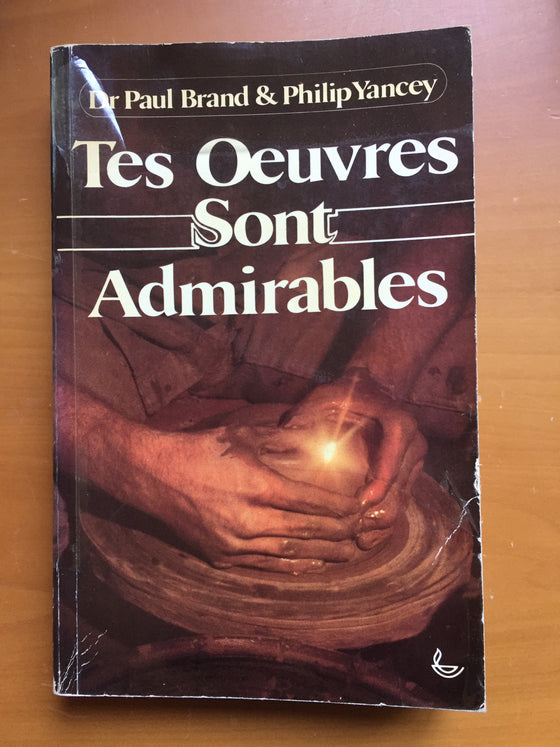 Tes œuvres sont admirables