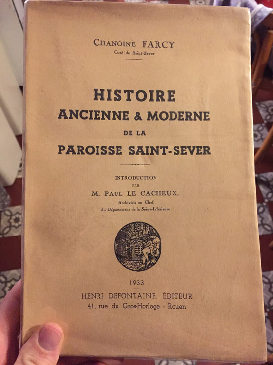 Histoire ancienne et moderne de la paroisse Saint-Sever