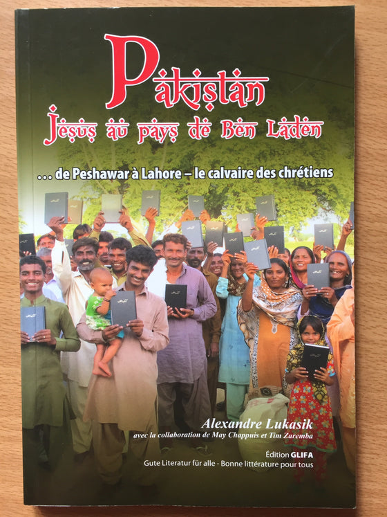 Pakistan Jésus au pays de Ben Laden