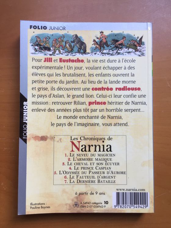 Le fauteuil d’argent (Narnia vol. 6)