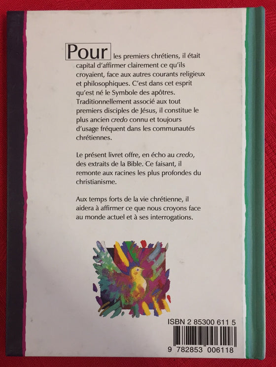 Une foi pour vivre: le plus ancien credo chrétien à la lumière de la Bible