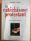 Un catéchisme protestant