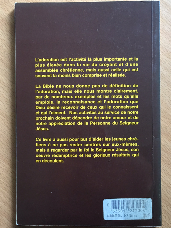 L’adoration: l’aspect le plus élevé du service chrétien