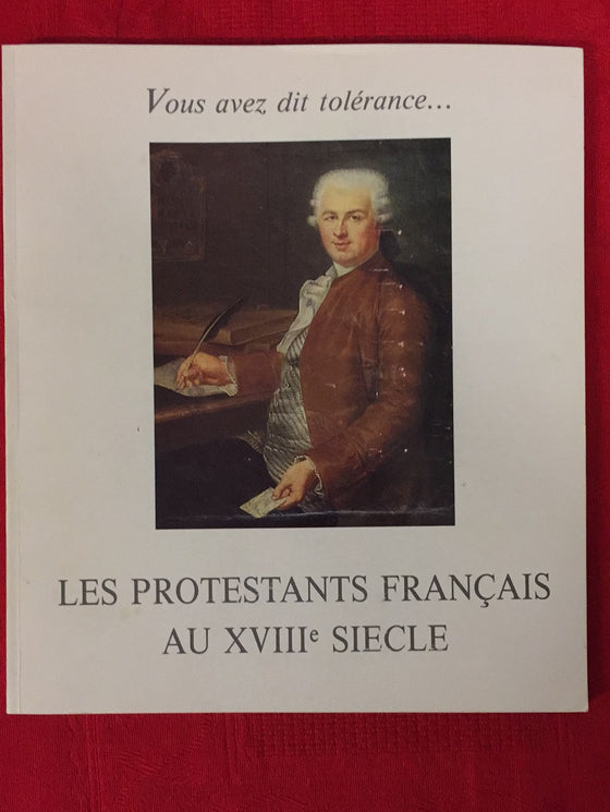 Les protestants français au XVIIIe siècle