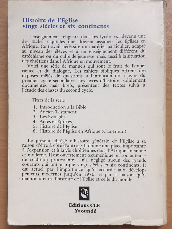 Histoire de l’Eglise: vingt siècles et six continents