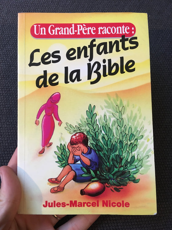 Un Grand-Père raconte: Les enfants de la Bible - ChezCarpus.com