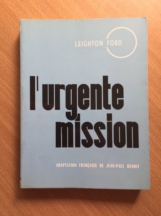 L’urgente mission