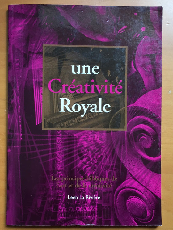 Une Créativité Royale