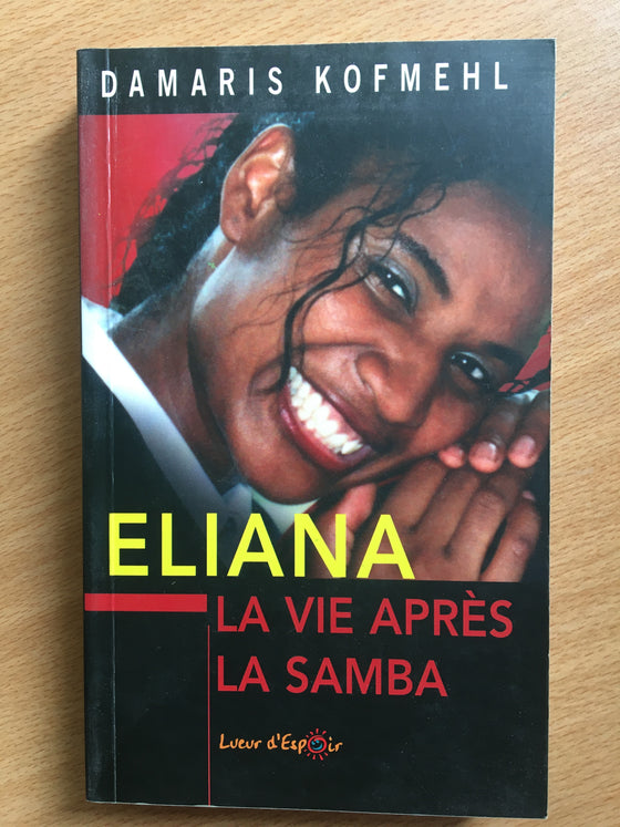 Eliana La vie après la samba