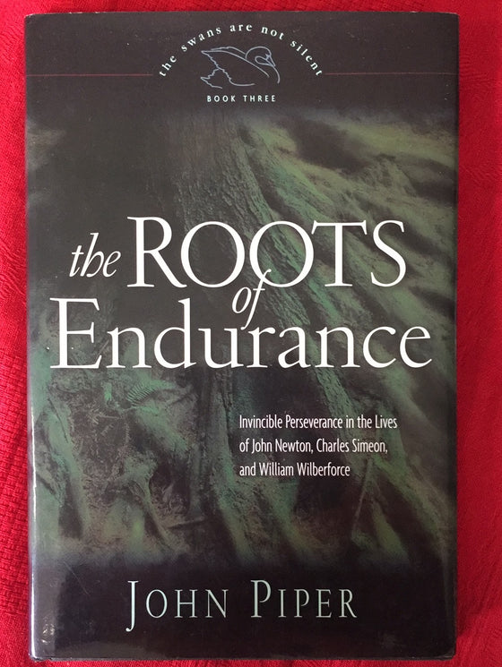 The Roots of endurance