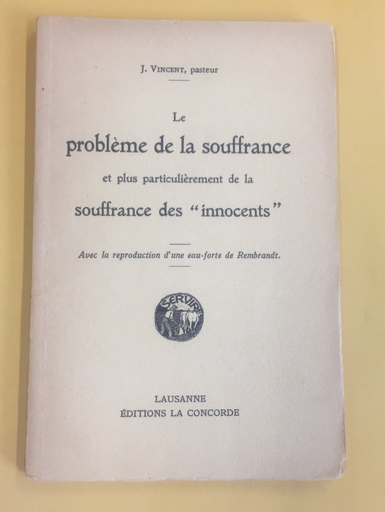 Le problème de la souffrance [VINCENT]