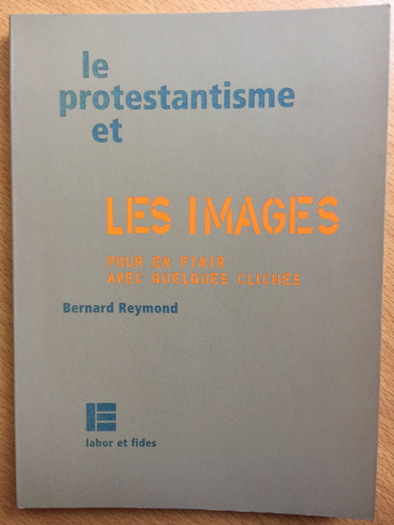 Le protestantisme et les images