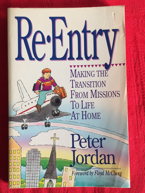 Re.Entry - Making the transition from missions to life at home