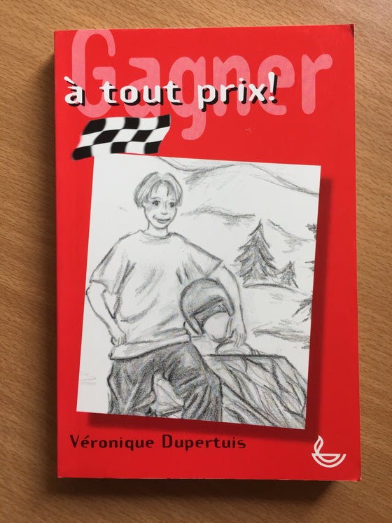 Gagner à tout prix