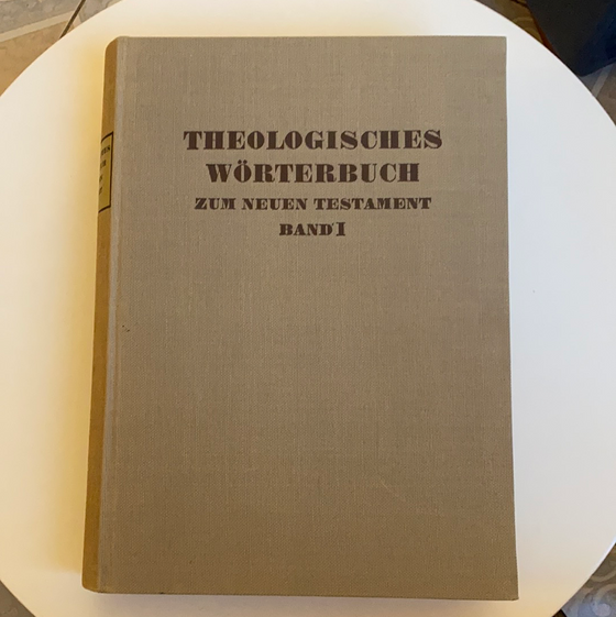 Theologisches Wörterbuch zum Neuen Testament Band 1