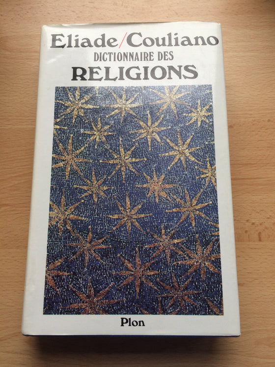 Dictionnaire  des  Religions (livre non chrétien) - ChezCarpus.com