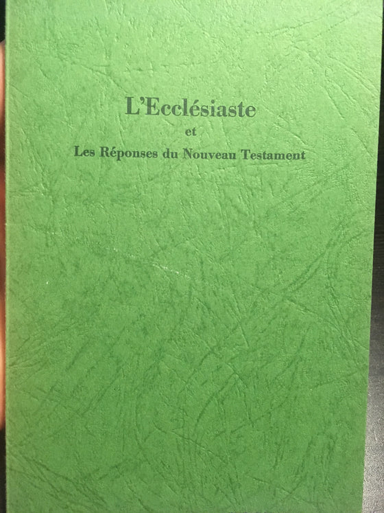 L’Ecclesiaste et les réponses du Nouveau Testament - ChezCarpus.com