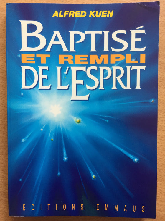 Baptisé et rempli de l’Esprit