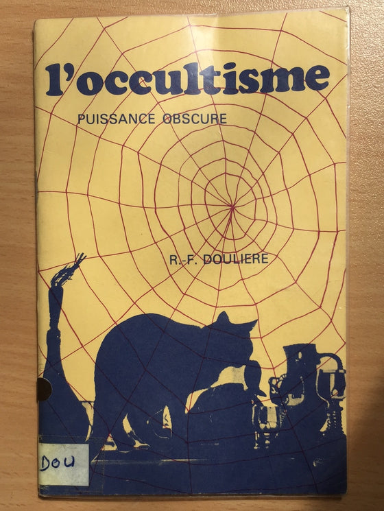 L'occultisme puissance obscure