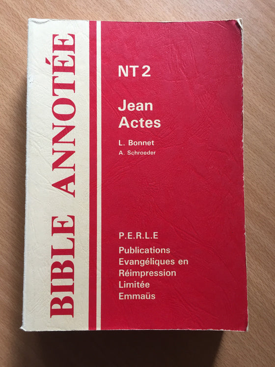 Bible Annotée NT2 Jean Actes