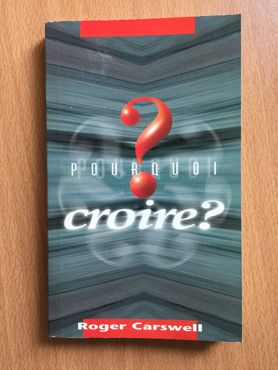 Pourquoi croire ?