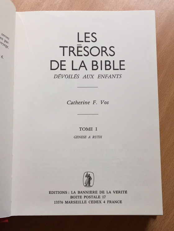 Les trésors de la Bible, dévoilés aux enfants tome I