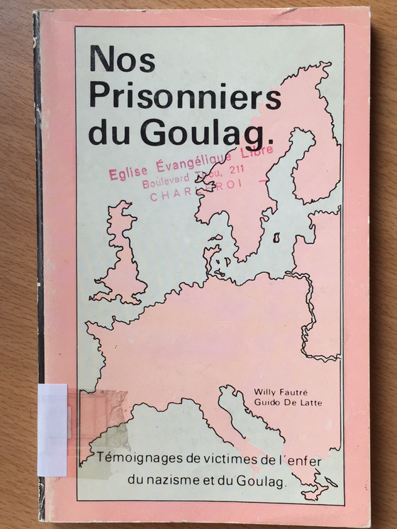 Nos prisonniers du Goulag
