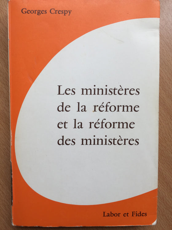 Les ministères de la réforme et la réforme des ministères