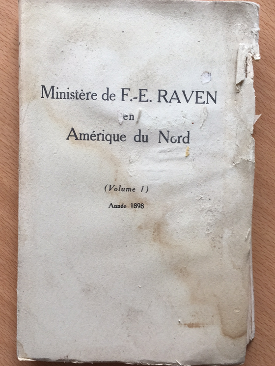 Ministère de F.-E. Raven en Amérique du Nord Vol.1