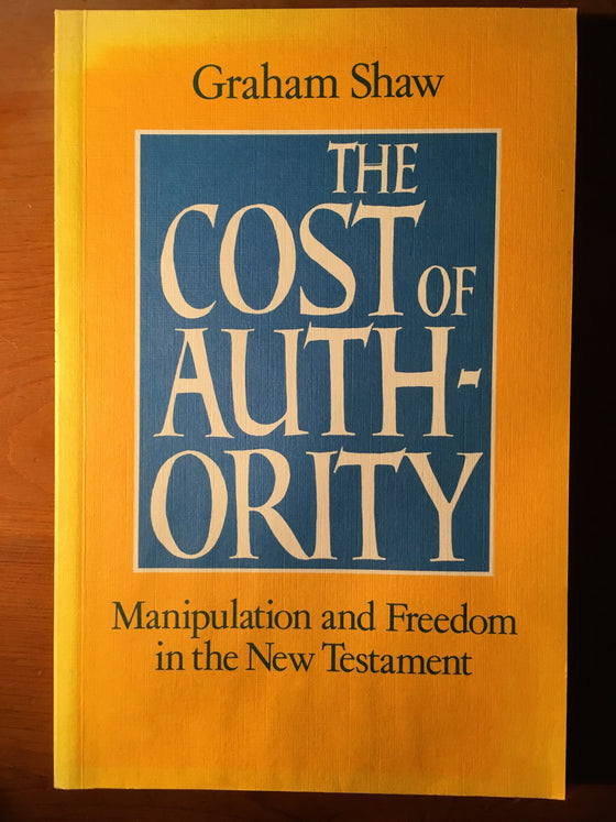The cost of authority: Manipulation and freedom in the New Testament (liberal?) - ChezCarpus.com