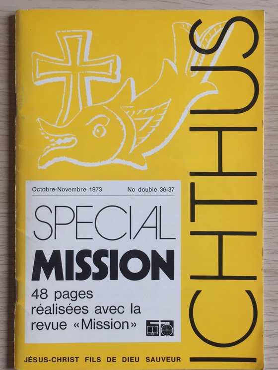 Ichthus N°36-37 - Spécial Mission